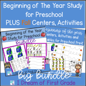 Beginning of the Year Study for Preschool Bundle PLUS Fall Centers, Activities and Printables